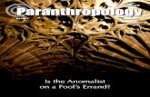 Is the Anomalist on a Fool’s Errand? - Weeblyparanthropologyjournal.weebly.com/uploads/7/7/5/3/7753171/vol5no1.pdf · Is the Anomalist on a Fool’s Errand? Vol. 5 No. 1 (January
