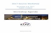 2017 Source Workshop - EUV Litho – Promoting EUV ... Source Workshop Agenda.pdf · I am delighted to invite you to the 2017 Source workshop in Dublin ... J. Mužík, M. Smrž, M.