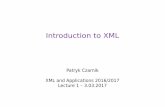 Introduction to XML - mimuw.edu.plczarnik/xml/01-xml-slides.pdf · Introduction to XML Patryk Czarnik XML and Applications 2016/2017 Lecture 1 – 3.03.2017. 2 / 33 Text markup –
