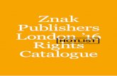 Znak Publishers London ’16 file3 About us topics and leading names, wide-ranging scope and profound analy-sis. Znak Literanova is focused on contemporary voices, which speak of current