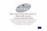 New & Innovative Concepts for Helping European Transport ... · New & Innovative Concepts for Helping European Transport Sustainability Nowe i innowacyjne rozwi zania wspieraj ce