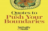 Quotes to Push Your Boundaries - Spirituality & Health · Listen to life and you wili hear the voice oflife crying, Be! JAM D L FREEMA Spirituality Health