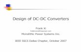Design of DC-DC Converters · 11/1/2007 IEEE SSCS - Oct. 2007 2 Design of DC-DC Converters DC-DC Converter Basics Topology and Operation of DCDC Converters Control Scheme for DCDC