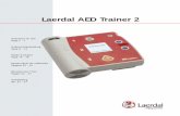 Laerdal AED Trainer 2 · 2 INTENDED USE The Laerdal AED Trainer 2 is designed to prepare emergency responders to use the Heartstart FR2 AED. This Trainer provides a variety of simulations,