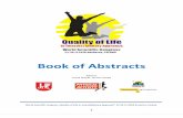 Book of Abstractswcongress.pl/wp-content/uploads/2018/11/Book-of-Abstracts-QoL2018.pdf · Romero, Abel Figueiredo ... Martin Nosek, Štefan Balkó, Josef Heidler, Jan Adamec, Dagmar
