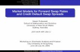 Market Models for Forward Swap Rates and Credit Default ...marek.pdf · Marek Rutkowski and Libo Li Models for Swap Rates and CDS ... CDS market formulas and models. Working paper,