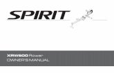 XRW600 Rower OWNER’S MANUAL - spiritfitness.com · 4 Congratulations on your new Rower and welcome to the Spirit Fitness family! Thank you for your purchase of this uality Rower