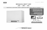 Cod. 6316191 - 08/2013 BRAVA DGT HE 25 - 30 - 35 · brava dgt he 25 - 30 - 35 199838 installation and servicing instructions ensure that these instructions are left for the user after