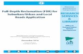 Full-Depth Reclamation (FDR) for Suburban/Urban and Local ... · Full-Depth Reclamation (FDR) for Suburban/Urban and Local Roads Application Mihai Marasteanu, Principal Investigator