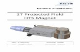 2T Projected Field HTS Magnet - GMW · 2T Projected Field HTS Magnet ... (at 1mm above the top surface of the magnet) 2.6 T ... 2 weeks Testing performed, the test report issued to
