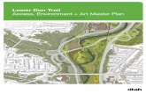 Lower Don Trail Access, Environment + Art Master Plan · Lower Don Trail Access, Environment + Art Master Plan 1 Executive Summary Structure The Introduction includes a brief description