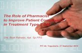 The Role of Pharmacist to Improve Patient Compliance in ... · Outline •Diabetes ... •Edukasi dan Konseling penggunaan OAD: –OAD Pertama Kali Titrasi Dosis Metformin –Efek