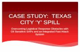CASE STUDY: TEXAS CITY ‘Y’ SPILL - nrt.org Texas City 'Y' Case Study... · CASE STUDY: TEXAS CITY ‘Y’ SPILL Overcoming Logistical Response Obstacles with Oil Sensitive SAPs