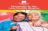 Dementia in the AsiaPacificRegion - Alzheimers · prevalence of dementia in the member countries of Alzheimer’s Disease International in the Asia Pacific. This document, like its