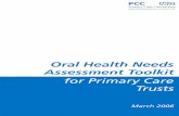Oral Health Needs Assessment Toolkit · Oral Health Needs Assessment Toolkit for PCTs 6 . ... as well as a 'ten key steps' diagram setting out supporting materi- ... GDS and PDS Regulations