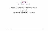 IPS Event Analysis - Check Point Software · IPS Event Analysis Server - houses the Event Database, receives events from Correlation Units, and reacts to events as they occur IPS