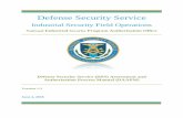 Defense Security Service - dss.mil · Defense Security Service Industrial Security Field Operations National Industrial Security Program Authorization Office Defense Security Service
