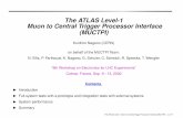 The ATLAS Level-1 Muon to Central Trigger … ATLAS Level-1 Muon to Central Trigger Processor Interface (MUCTPI) Kunihiro Nagano (CERN) on behalf of the MUCTPI Team: N. Ellis, P. Farthouat,