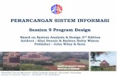 Session 9 Program Design - UI Open Coursewareocw.ui.ac.id/materials/12.01_FASILKOM/IKI81404T_-_Perancangan... · Session 9 Program Design Based on System Analysis & Design 2nd Edition