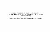 AIR FORCE SCHOOLS’ TEACHERS ELIGIBILITY TEST … Brochure.pdf · AIR FORCE SCHOOLS’ TEACHERS ELIGIBILITY TEST 1. ... 2. This test will ... known as the Air Force Schools’ Teachers