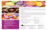 CONFECTIONERY - flavorchem.com · comprehensive services include flavor and color creation and duplication, flavor modification, nutritional and functional formulations, and market