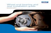 Wheel end bearing and seal installation guide - skf.com · cotter pin (ig. 2). 4. Loosen the adjusting nut. Jerk the rotor or drum assembly to loosen the washer and outer wheel bearing