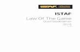 ISTAF Law 0f The Game - sepaktakraw.orgsepaktakraw.org/wp-content/uploads/2018/03/Law-of-the-Game-2016... · Quad Sepaktakraw - Law of the Game 5 of 20 17.!Setting up to twenty-five