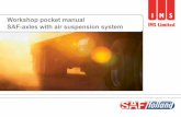 Workshop pocket manual SAF-axles with air suspension ... · Workshop pocket manual SAF-axles with air suspension system IMS Limited Workshop_Pocket_Manual_3_0 IMS branded.indd 1 16/02/2017