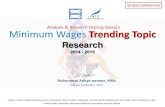 Minimum Wages Trending Topic - apindo.or.id · Pemahaman Upah minimum adalah bulanan terendah atas upah pokok dan tunjangan tetap dapat dipahami oleh 63% participant, dan 37% lainnya