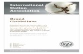 International Cotton Association - ICA · The ICA Brand Guidelines have been produced to ... All adverts and literatur e should ... The International Cotton Association operates on
