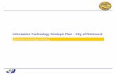 Information Technology Strategic Plan – City of Richmond · Information Technology Strategic Plan – City of Richmond Business Technology Planning. Page 1 ... (cash register system)