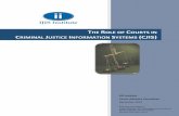 THE ROLE OF OURTS IN RIMINAL JUSTICE ... Role of Courts in CJIS IJIS Institute, Courts Advisory Committee Page ii CONTENTS INTRODUCTION 1 UNDERSTANDING THE ROLE OF COURTS IN CJIS PROJECTS