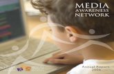Annual Report 2004 - MediaSmartsmediasmarts.ca/.../pdfs/annual-report/MNet-annual-report-2004.pdf · Media Awareness Network • Annual Report 2004 1 Chair’s Message As Media Awareness