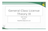 General Class License Theory III - NCDXC · General Class License Theory III Dick Grote K6PBF ... 50 Ω and 75 Ω TV Ribbon Line: 300 ... Yagi. 23 Vertical Antennas