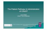 Patient pathway administration of CreST - April 08 · The Patient Pathway & Administration of CReSTof CReST Laura MagillLaura Magill CReST Trial Coordinator ... ¾Signs of peritonitis