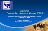 NYSDOT Project Development Manual (PDM) - Transportation.org · NYSDOT Project Development Manual (PDM) NYSDOT Project Development Manual ... Proposal Draft Design Report/ Environ