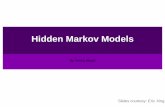 Hidden Markov Models - Gunnar Blohmcompneurosci.com/wiki/images/0/0a/HMM-parisa.pdf · Hidden Markov Models O 1 O 2 T-O T S 1 T S 2 S-1 1st order Markov assumption on hidden states
