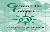 Greening the C - NEIWPCCneiwpcc.org/neiwpcc_docs/greenbk.pdf · 1 What Is a Green Campus? n addition to being learning centers, college and university campuses are self-contained