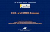 CCD- and CMOS-Imaging - Miunapachepersonal.miun.se/~gorthu/AST/Guest Lectures AST2/Prof. Dr... · CCD- and CMOS -Imaging If a picture tells more than 1000 words, imaging is the languageof