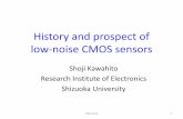 History and prospect of the low-noise CMOS sensor · low-noise CMOS sensors Shoji Kawahito Research Institute of Electronics . Shizuoka University ... Workshop, CCD &AIS, 1995. Readout