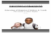 Education of Homeless Children & Youth The Guide to Their ... · some districts may provide tutoring, mentoring, after school activities, or school supplies to students temporarily