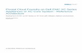 Pivotal Cloud Foundry on Dell EMC XC Series Appliances or ... · Cloud Foundry technologies, VMware vSphere technologies, and have a basic familiarity with storage virtualization,
