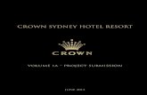 Crown Sydney Hotel reSort - crownresorts.com.au · cOmmErcial-iN-cONfidENcE strictly cONfidENtial 3 The Crown Sydney Hotel r esort will be a landmark building and a key tourist attraction