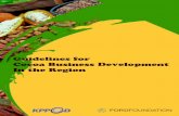 Guidelines for Cocoa Business Development In the Region · business. In the creation of a business climate that is conducive, one way to do this is to optimize the ...