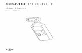 DJI Osmo Pocket User Manual - dl.djicdn.com Pocket/Osmo Pocket User Manual... · reviewing the Quick Start Guide and refer to this User Manual for more details. ... It shoots sharp