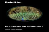Indonesian Tax Guide 2017 - Deloitte US · • Global Employer Services • Indirect Tax - VAT - Customs and Global Trade • Business License and Establishment Services ... Indonesian
