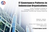 IT Governance Patterns in Indonesian Organizationsblogs.unpad.ac.id/hamzahritchi/files/2011/07/1.15-Hasil-riset-IT...balanced scorecard, and information risk management. He has consulted