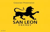 SLE Corporate Presentation - San Leon Energy · This presentation is incomplete without reference to, ... Quantum Partners LP 11.48% ... SLE detailed Engineering review