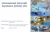 Unmanned Aircraft Systems (UAS) 101 - MODC (Monmouth Seminar 10-4-17.pdf · • Unmanned Aircraft Systems ... Must be registered if over 0.55 lbs. (online) Must undergo pre-flight
