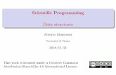 Scientific Programming [24pt] Data structuresdisi.unitn.it/~montreso/sp/slides/B02-strutture.pdf · single operations to complete ... Circular / Non-circular Alberto Montresor (UniTN)